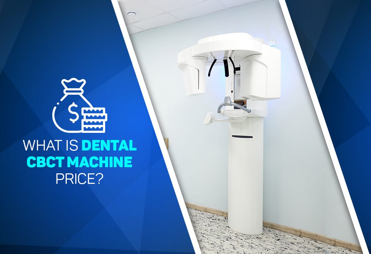 Dental CBCT Machine Price
